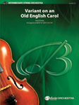 Variant On An Old English Carol - String Orchestra Arrangement