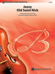 Jazzy Old Saint Nick - Orchestra Arrangement