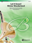 Let It Snow! / Winter Wonderland - Band Arrangement