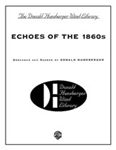 Echoes Of The 1860s - Band Arrangement