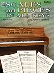 Scales & Pieces In All Keys  Book 1