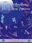 101 Rhythmic Rest Patterns - Trombone