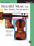 Alfred Applebaum              Beautiful Music for Two String Instruments Book 2 - Violin Duet