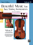Alfred Applebaum              Beautiful Music for Two String Instruments Book 4 - Cello Duet
