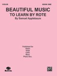 Beautiful Music to Learn by Rote, Book I [Violin] -