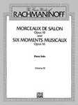 Morceaux de Salon and 6 Moments Musicaux, Op. 16 - Piano