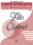 Classic Festival Solos (E-flat Alto Clarinet), Volume 1 Solo Book [Clarinet]