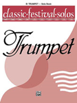 Classic Festival Solos Vol 1 [trumpet]