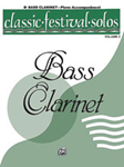 Classic Festival Solos (B-flat Bass Clarinet), Volume 2 Piano Acc. [Piano Acc.]