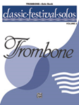Classic Festival Solos: Trombone, Vol. 2 - Trombone Part