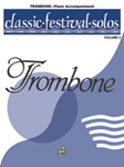 Classic Festival Solos: Trombone, Vol. 2 - Piano Accompaniment