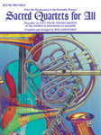 Sacred Quartets for All - Flute, Piccolo
