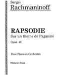 Rhapsodie, Opus 43 - Full Orchestra Arrangement