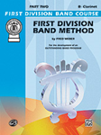 First Division Band Method, Part 2 [B-flat Clarinet]