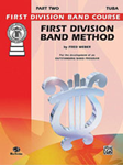 First Division Band Method, Part 2 [Bass (Tuba)]