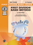 First Division Band Method, Part 3 [B-flat Clarinet]