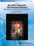 Star Wars®: Episode I The Phantom Menace, Selections From - Full Orchestra Arrangement