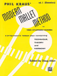 Modern Mallet Method Vol 1 [vibes/xylophone/marimba]