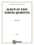 Album of Easy String Quartets, Volume III (Pieces by Bach, Haydn, Mozart, Beethoven, Schumann, Mende