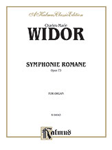 Symphonie Romaine, Opus 73 [Organ] -