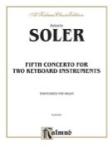 Fifth Concerto for Two Keyboard Instruments [Organ] -