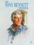 The Tony Bennett Songbook [Piano/Vocal/Chords]