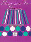 Masterpieces for Marimba -