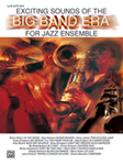 Exciting Sounds of the Big Band Era - Alto Sax 1