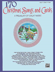 170 Christmas Songs and Carols [Piano/Vocal/Chords]