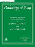 Pathwways Of Song  Low Voice  Vol 3