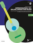 Improvisation 101: Major, Minor and Blues - Guitar (Bk/CD)