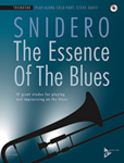 Advance Music Snidero J              Essence of the Blues Play-Along - Trombone