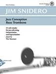 Advance Music Snidero J              Jazz Conception - Bass Trombone