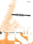 Easy Jazz Conception: Saxophone Section or Combo [5 Saxophones AATTBar or Combo]