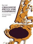 Crossover Pieces For Saxophone