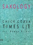 Saxology: Times Lie [5 Saxophones SAATBar & Piano, Guitar (Ad Lib), Double Bass, Percussion]