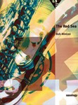 Saxology: The Red Sea [5 Saxophones SATTBar & Piano, Guitar (Ad Lib), Double Bass, Percussion]