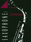 Confidence [4 Saxophones SATBar/AATBar/SAABar/AAABar]