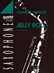 Jelly Roll [4 Saxophones SATBar/AATBar]