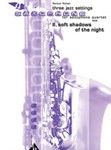 Three Jazz Settings: II. Soft Shadows of the Night [4 Saxophones SATBar]
