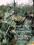 Eine Alpensinfonie and Symphonia Domestica - Full Score