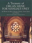 Treasury Of Organ Music For Manuals Only
