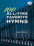 100 All-Time Favorite Hymns for Organ [Organ] Book