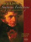 Berlioz's Symphonie Fantastique for Solo Piano [Piano]