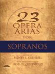 23 Opera Arias for Sopranos [Voice] Book