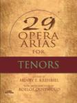 29 Opera Arias for Tenors [Voice]
