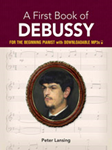 First Book of Debussy - Easy Piano (Book/Audio)