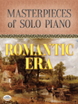 Masterpieces of Solo Piano: Romantic Era - Piano
