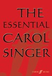 The Essential Carol Singer [Choir] SATB, <i>a