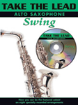Take the Lead Swing w/cd [Alto Sax]